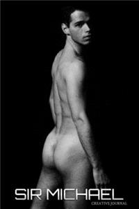 Self portrait nude sir Michael Huhn Artist creative blank journal