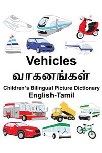 English-Tamil Vehicles Children's Bilingual Picture Dictionary