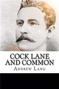 Cock Lane and Common