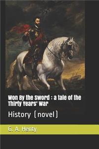Won by the Sword