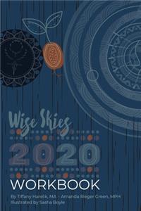 Wise Skies Workbook 2020