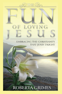Fun of Loving Jesus