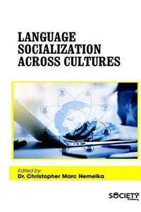 Language Socialization Across Cultures