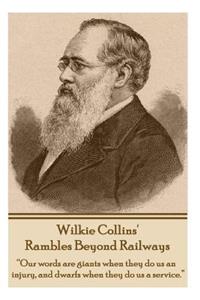 Rambles Beyond Railways