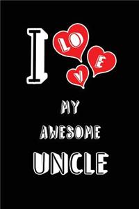 I Love My Awesome Uncle