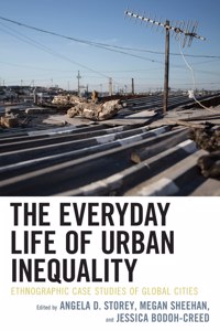 Everyday Life of Urban Inequality