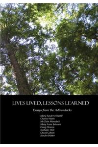 Lives Lived, Lessons Learned