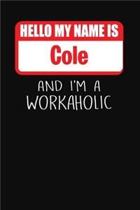 Hello My Name Is Cole