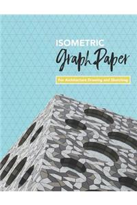 Isometric Graph Paper for Architecture Drawing and Sketching