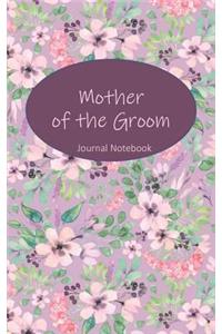 Mother of the Groom Journal Notebook