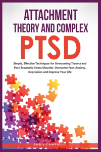 Attachment Theory and Complex Ptsd
