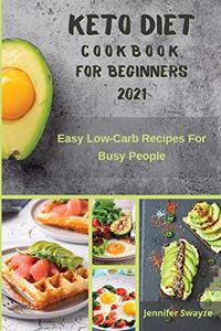 Keto Diet Cookbook for Beginners 2021