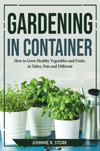 Gardening in Container