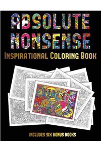 Inspirational Coloring Book (Absolute Nonsense)