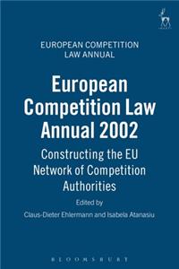 European Competition Law Annual 2002