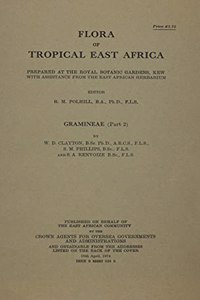 Flora of Tropical East Africa: Gramineae, Part 2