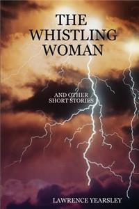 Whistling Woman and Other Short Stories