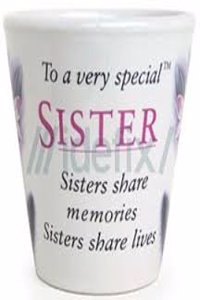 To A Very Special Sister