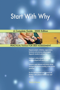 Start With Why A Complete Guide - 2020 Edition