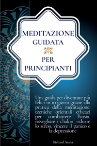 Meditazione Guidata per Principianti