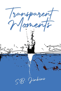 Transparent Moments