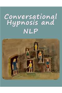 Conversational Hypnosis and NLP