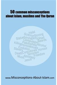 50 common misconceptions about islam, muslims and The Quran