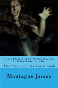 Ghost Stories of an Antiquary, Part 2