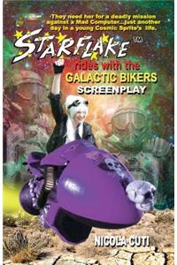 Starflake Rides with the Galactic Bikers-Screenplay