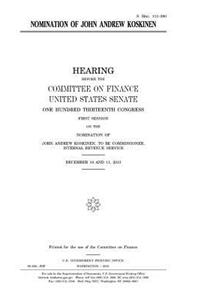 Nomination of John Andrew Koskinen