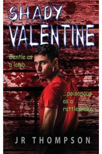 Shady Valentine