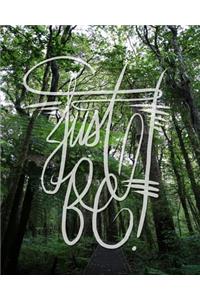 Just Be