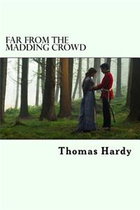 Far from the Madding Crowd