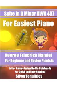 Suite in D Minor HWV 437 for Easiest Piano