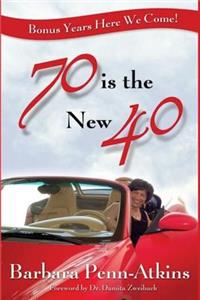 70 is the New 40