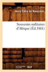 Souvenirs Militaires d'Afrique (Éd.1861)