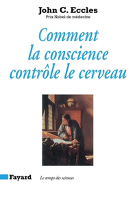Comment la conscience contrôle le cerveau