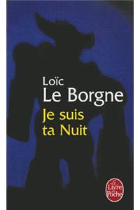 Je Suis Ta Nuit