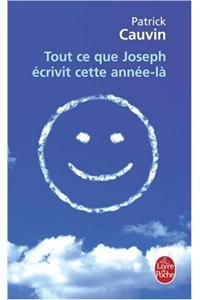 Tout Ce Que Joseph Ecrivit Cette Annee La