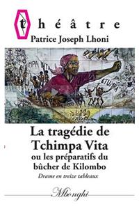 Tragédie de Tchimpa-Vita