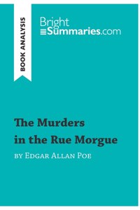 The Murders in the Rue Morgue by Edgar Allan Poe (Book Analysis)