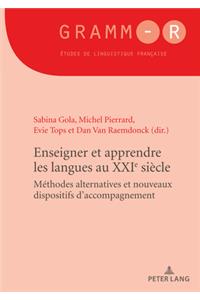 Enseigner Et Apprendre Les Langues Au Xxie Siècle