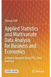 Applied Statistics and Multivariate Data Analysis for Business and Economics