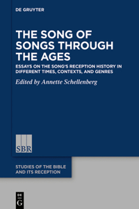 Song of Songs Through the Ages