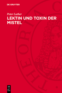 Lektin Und Toxin Der Mistel