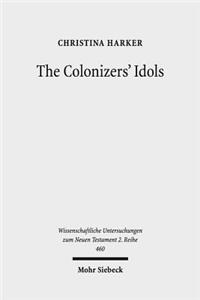 Colonizers' Idols
