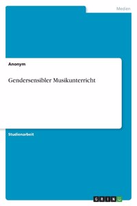 Gendersensibler Musikunterricht