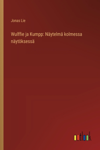 Wulffie ja Kumpp