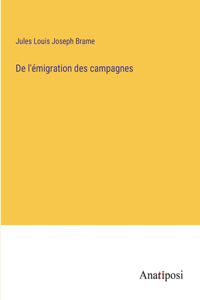De l'émigration des campagnes