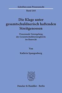 Die Klage Unter Gesamtschuldnerisch Haftenden Streitgenossen